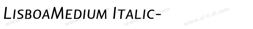 LisboaMedium Italic字体转换
